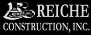 Reiche Construction